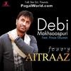  Aitraaz - Debi Makhsoospuri - 320Kbps Poster