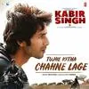  Tujhe Kitna Chahne Lage - Kabir Singh Poster