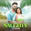  Naughty Balam - Rahul Vaidya Poster